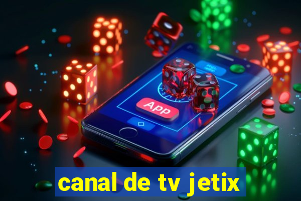 canal de tv jetix